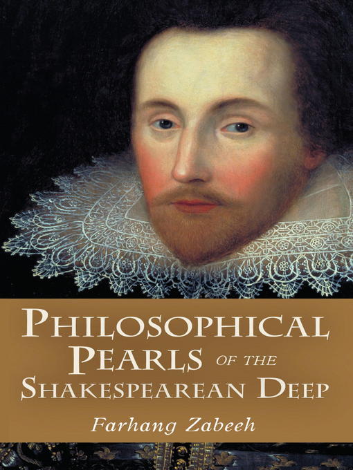 Title details for Philosophical Pearls of the Shakespearean Deep by Farhang Zabeeh - Available